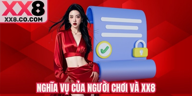 Nghĩa vụ của người chơi và XX8