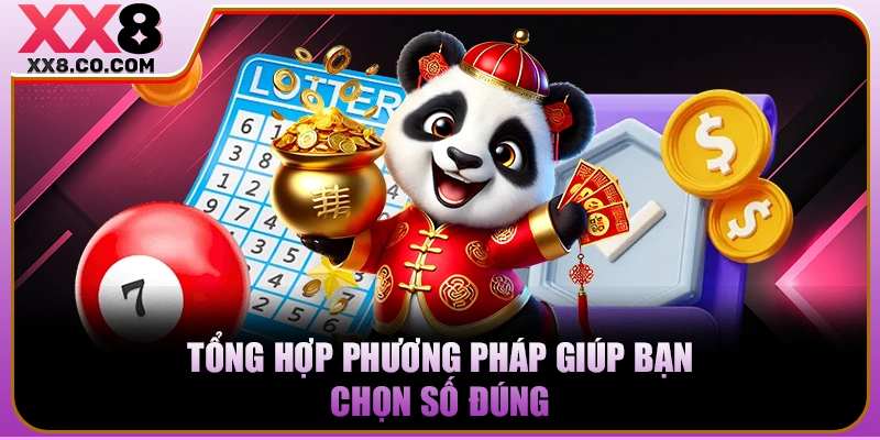 Tổng hợp phương pháp giúp bạn chọn số đúng