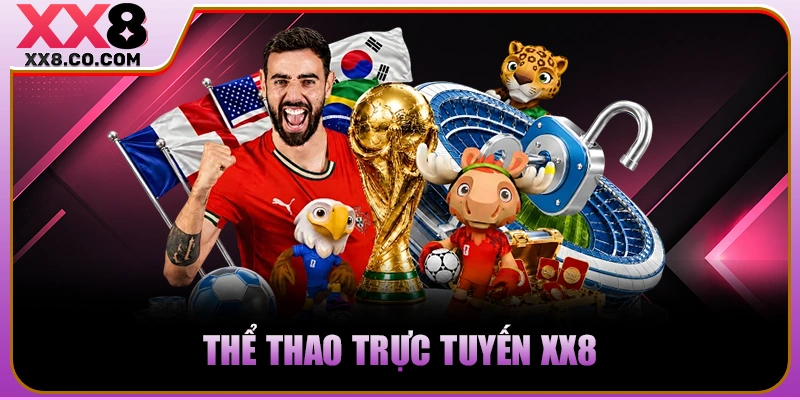 Thể thao trực tuyến XX8